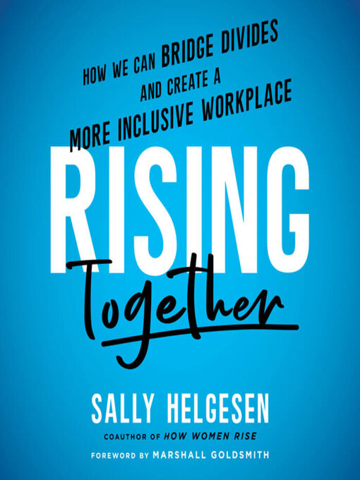 Title details for Rising Together by Sally Helgesen - Available